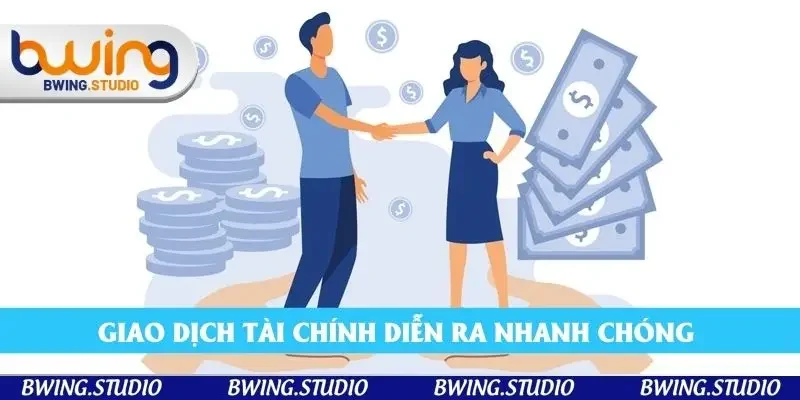 Giao dịch tài chính diễn ra nhanh chóng không mất thời gian